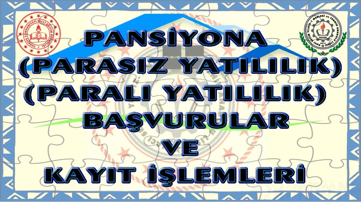 PANSİYONA (PARASIZ / PARALI YATILILIK) KAYIT VE BAŞVURULAR 