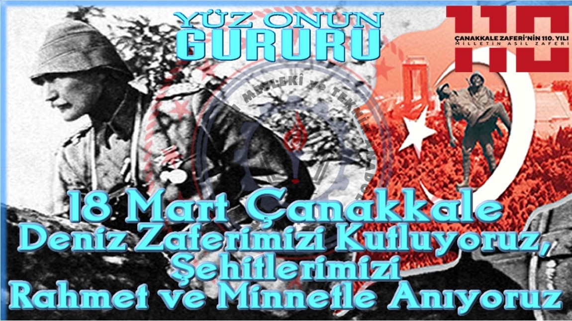 18 MART ÇANAKKALE DENİZ ZAFERİMİZİ KUTLUYOR, ŞEHİTLERİMİZİ RAHMET, MİNNET VE SAYGI İLE ANIYORUZ.